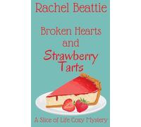 Broken Hearts and Strawberry Tarts: 5