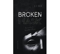 Broken Mask: Remnants of a Somber Muse