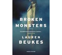 Broken monsters