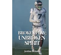 Broken Play; Unbroken Spirit
