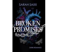 Broken Promises. Limitierte Farbschnitt-Ausgabe: 2