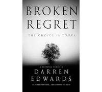 Broken Regret: The Choice Is Yours