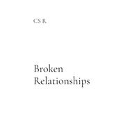 Broken Relationships: A Path to Healing