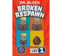 Broken Respawn: An Unofficial Minecraft Book