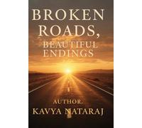 Broken Roads, Beautiful Endings