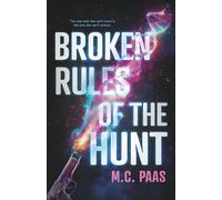 Broken Rules of The Hunt