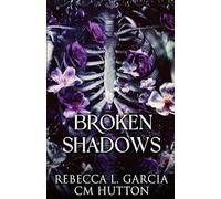 Broken Shadows