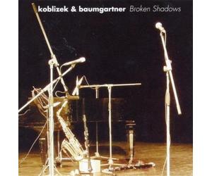 Broken Shadows - Koblizek & Baumgartner (Audio cd)