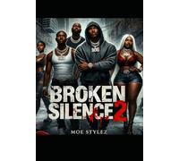 BROKEN SILENCE 2