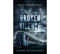 Broken Silence: A Small-town Christian Romantic Suspense: 3