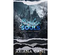 Broken Souls: A small-town, strangers to lovers, slow burn romance