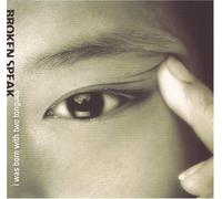 Broken Speak - I was Born With Two Tongues (US Import)