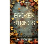Broken Strings: Gebrochene Saiten