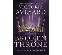 Broken Throne: Victoria Aveyard