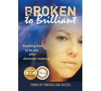 Broken to Brilliant Broken to Brilliant (Tascabile)
