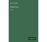 Broken Toys: Vol. 3