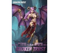 Broken Trust: Otherworld Adventures 04