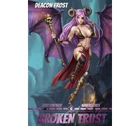 Broken Trust: Otherworld Adventures 04