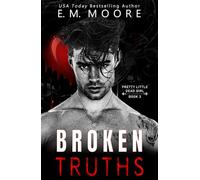 Broken Truths: A Dark College Romance