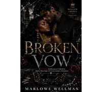 Broken Vow: A Vicious Billionaire BWWM Mafia Marriage-of-Convenience Romance: 1