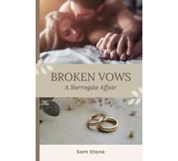 Broken Vows: A Surrogate Affair