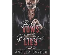 Broken Vows and Beautiful Lies: An Enemies to Lovers Arranged Marriage Mafia Romance
