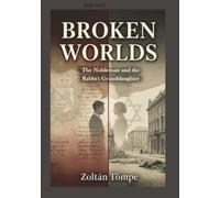 Broken Worlds: The Nobleman and the Rabbi's Granddaughter