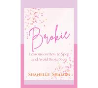 Brokie: Lessons on How to Spot & Avoid Broke Men