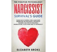 Broks Elizabeth Narcissist Survival Guide (Tascabile) Dark Psychology
