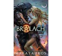 Brolach: Ultra-Dark Fantasy Romance • Brutal Hybrid Alpha • Claimed by Fate