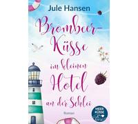 Brombeerküsse im kleinen Hotel an der Schlei