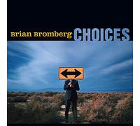 Bromberg Brian - Choices