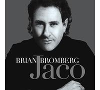 Bromberg Brian - Jaco