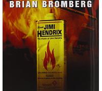 Bromberg, Brian - Praise Me Jimi Hendrix