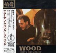 Bromberg, Brian - Wood