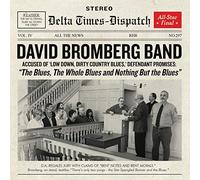 Bromberg, David - Blues The Whole Blues & Nothing But The Blues