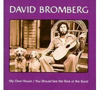 Bromberg, David - My Own House / You Should See the Rest of the Band by Bromberg, David (1999) Audio CD