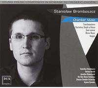 BROMBOSZCZ,STANISLAW Chamber Music (CD)