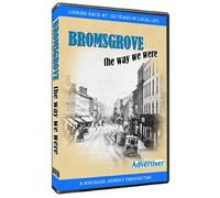 Bromsgrove the Way we were