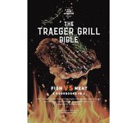 Bron Johnson The Traeger Grill Bible (Tascabile) Traeger Grill Bible