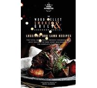 Bron Johnson The Wood Pellet Smoker and Grill Cookbook (Copertina rigida)