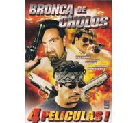Bronca De Cholos 4pack: Destino Cholo / La Noche De Los Troyanos / Cholos Empericados / Cholos Empericados 2
