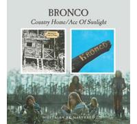 Bronco Country Home/Ace of Sunlight (CD) Album