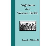 Bronislaw Malin Argonauts of the Western Pacific. an Account (Copertina rigida)