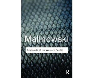 Bronislaw Malinowski Argonauts of the Western Pacific (Tascabile)