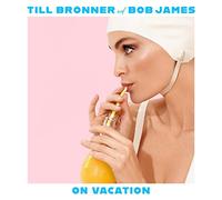 Till Bronner & Bob James On Vacation (Vinyl LP)