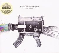 Bronnt Industries Ka - Hard For Justice