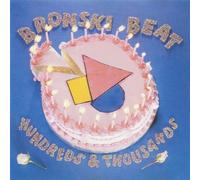 Bronski Beat - Hundreds & Thousands