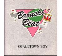 Bronski Beat - Smalltown Boy / Memories 45 t 7 "