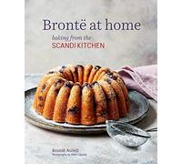 Brontë at Home: Baking from the Scandikitchen